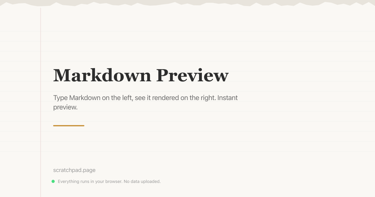Markdown Preview — Live Rendering, GFM, Offline | Scratchpad